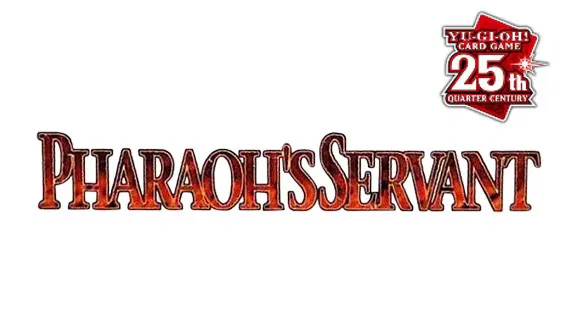 Pharaoh's Servant (25th Anniversary Edition) - YuGiOh Card List and Prices Pharaoh's Servant (25th Anniversary Edition) - YuGiOh Card List and Prices