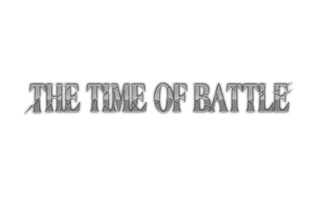 The Time of Battle