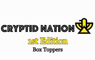 Cryptid Nation: First Edition Box Toppers