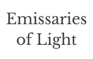 Emissaries of Light