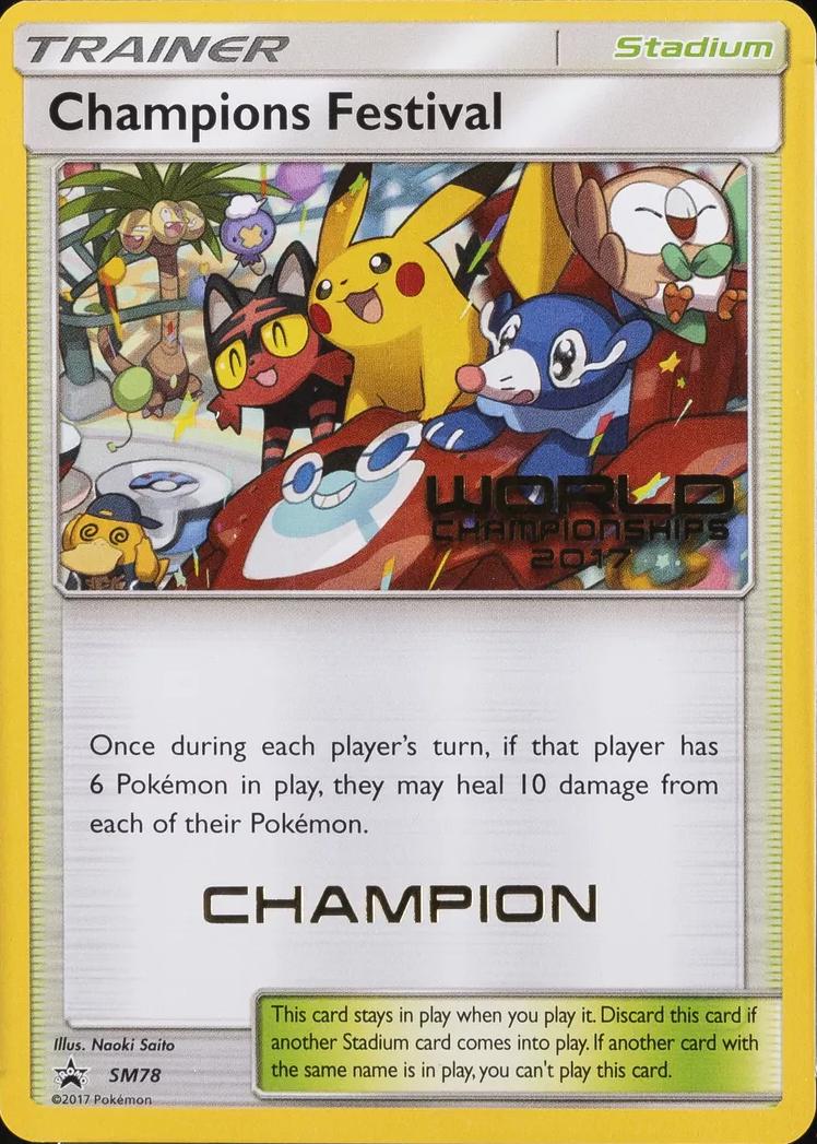 Champions Festival (2017 Champion) SM78 — Sun & Moon Promo