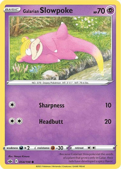 Galarian Slowpoke 054/198 — Chilling Reign