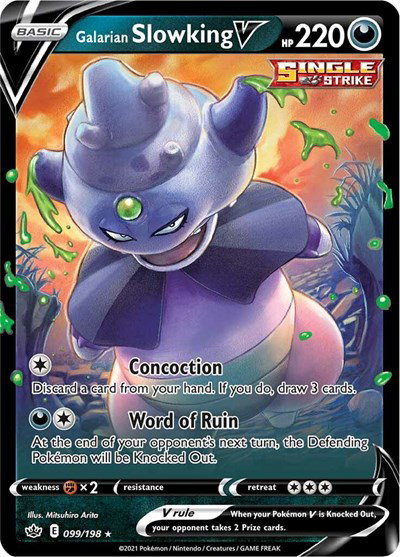 Galarian Slowking V 099/198 — Chilling Reign