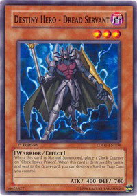 Destiny Hero - Dread Servant LODT-EN004
