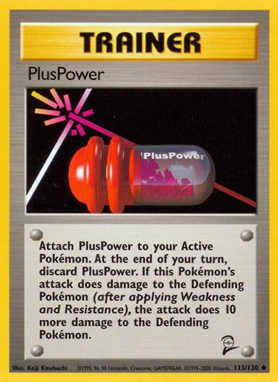 PlusPower 113 — Base Set 2