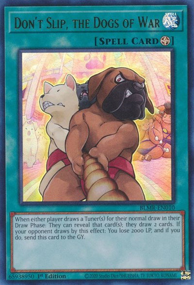 Don't Slip, the Dogs of War BLMR-EN010