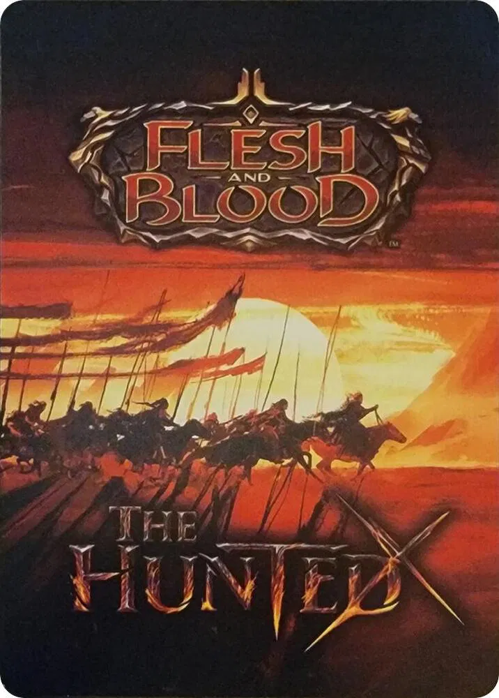 flesh and blood the hunted card list The Hunted