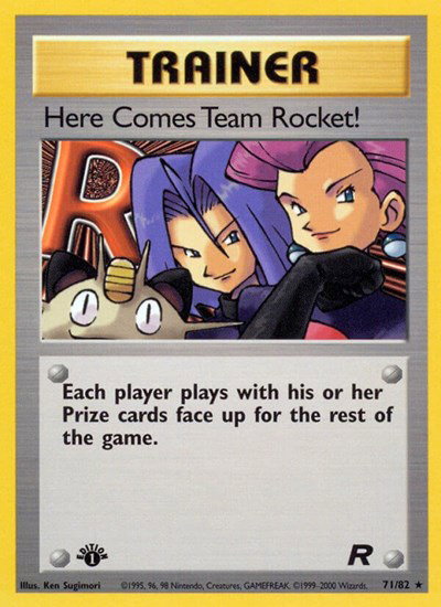 Here Comes Team Rocket! (71) 71 — Team Rocket
