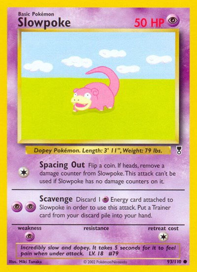 Slowpoke 93 — Legendary Collection